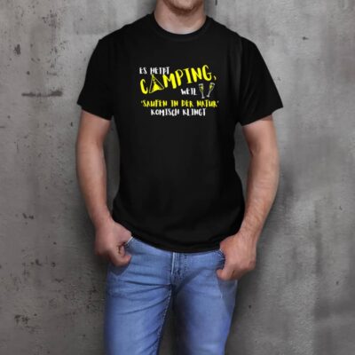 "Es heißt Camping" T-Shirt – Bild 7