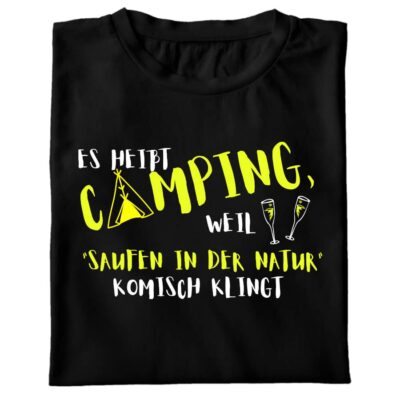 "Es heißt Camping" T-Shirt